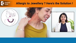 Allergic to Jewellery? Here