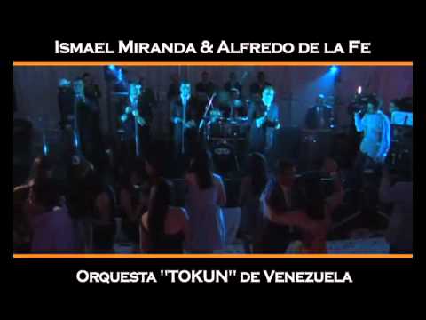 ORQUESTA TOKUN PRESENTA: Ismael Miranda & Alfredo de la Fe.mp4