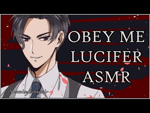 [OBEY ME LUCIFER ASMR] Lucifer x Listener. Dominating You. [Dominant,,Boyfriend,Bilingual]