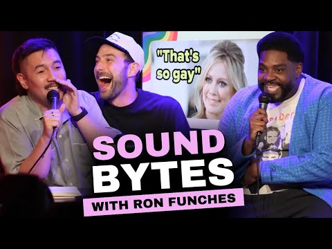 Sound Bytes with Ron Funches | My Straight Friends