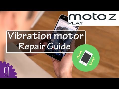 Moto Z Play Vibration Motor Repair Guide