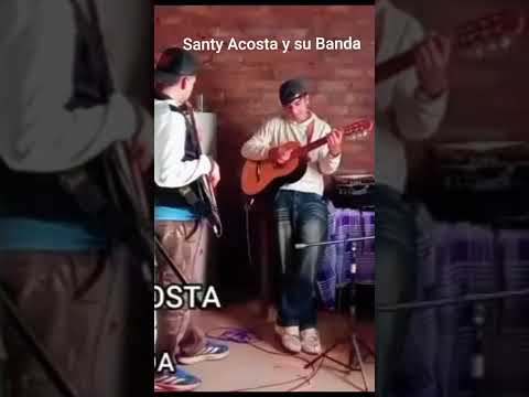 #santy Acosta y su banda #music #musica #baile #envivo #fiestas #shortvideo #shwo