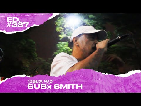 Sub x Smith (2ª Fase) | 327ª Batalha da Matrix - 29/10/2019