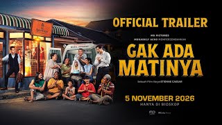 GAK ADA MATINYA - OFFICIAL TRAILER