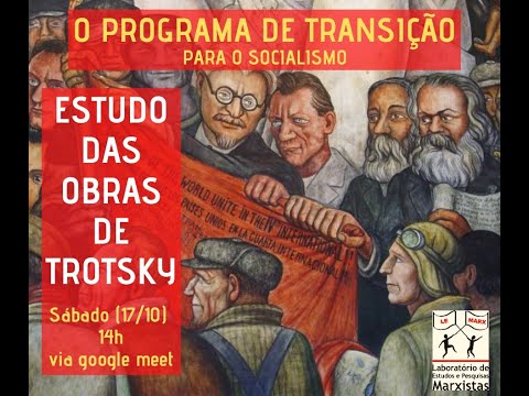 O Programa de Transição da IV Internacional (Leon Trotsky) - Parte 1