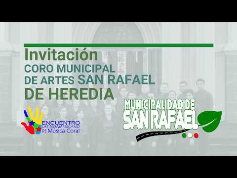 Invitación del Coro Municipal de Artes San Rafael de Heredia de Costa Rica - ELAMCO 2026
