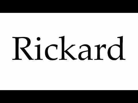 How to Pronounce Rickard