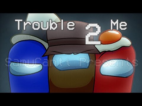 MASHUP | HalaCG & CG5² - Trouble 2 Me | SamuCanti
