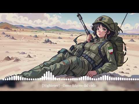 [Nightcore] - Come folgore dal cielo