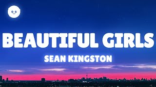 Sean Kingston - Beautiful Girls (Lyrics)