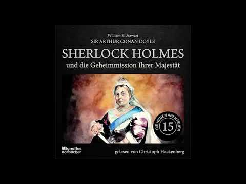 Christoph Hackenberg: Sherlock Holmes - Die neuen Abenteuer | 15: Die Geheimmission Ihrer Majestät