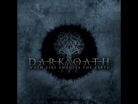 Dark Oath - When Fire Engulfs The Earth (FULL ALBUM)