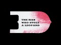Duran Duran - The Man Who Store A Leopard (Lyrics)