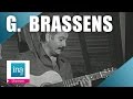 Georges Brassens "Ballade des dames du temps jadis"  | Archive INA