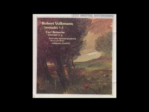 Robert Volkmann (1815-83) : Serenade No. 1 in C major for string orchestra Op. 62 (1869)