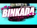 BINKADA SINGARI REMIX