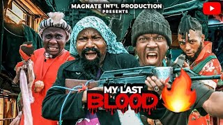 Download lagu MY LAST BLOOD  COMPLETE EPISODE LATEST NIGERIA ACTION MOVIE  mp3
