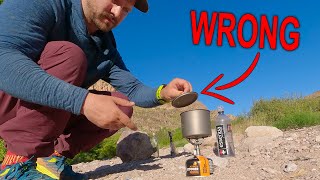 Are You Using Your Backpacking Stove Correctly?