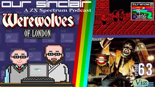 Ah ooh! Werewolves of London! Our Sinclair Episode 63
