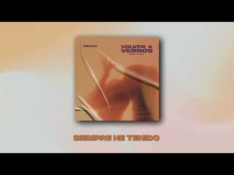 DIDACO -VOLVER A VERNOS(Disco Angeles)
