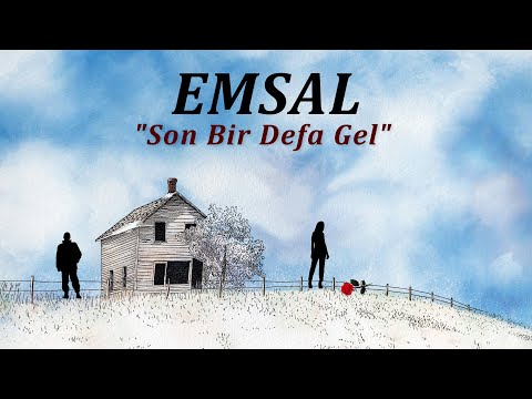 Emsal - Come One Last Time