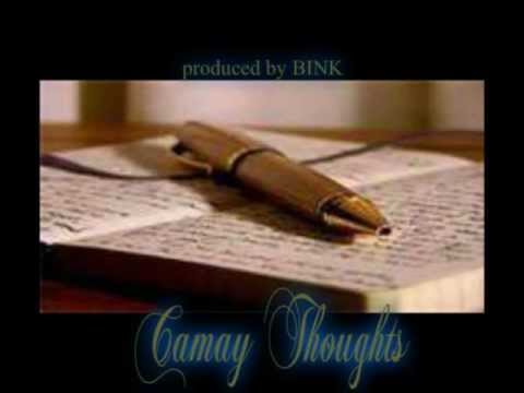 Camay Thoughts produced By Bink