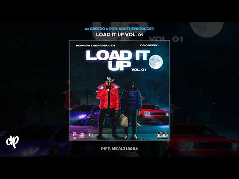 03 Greedo & Ron-RonTheProducer - Call In (feat. Runway Richy & Rob Vicious) [Load It Up Vol. 01]