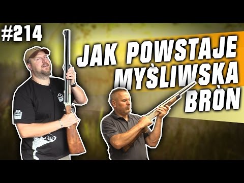Darz Bór odc 214 - Jak powstaje broń myśliwska
