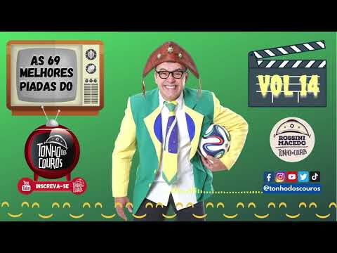 AS 69 MELHORES PIADAS DO TONHO DOS COUROS VOL 14 #14