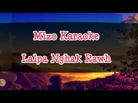 Mizo Karaoke | Lalpa Nghak Rawh
