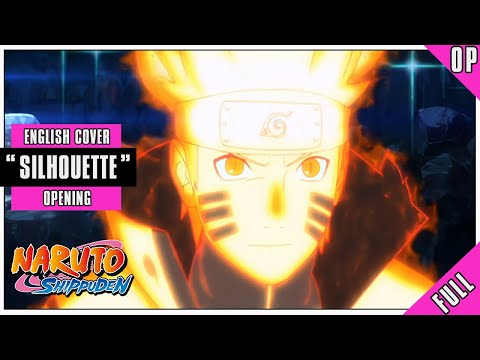 「English Dub」Naruto Shippuden OP 16 "Silhouette" FULL VER.- Studio Yuraki