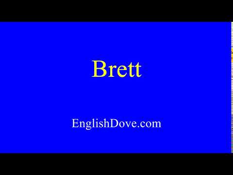 How to pronounce Brett in American English.