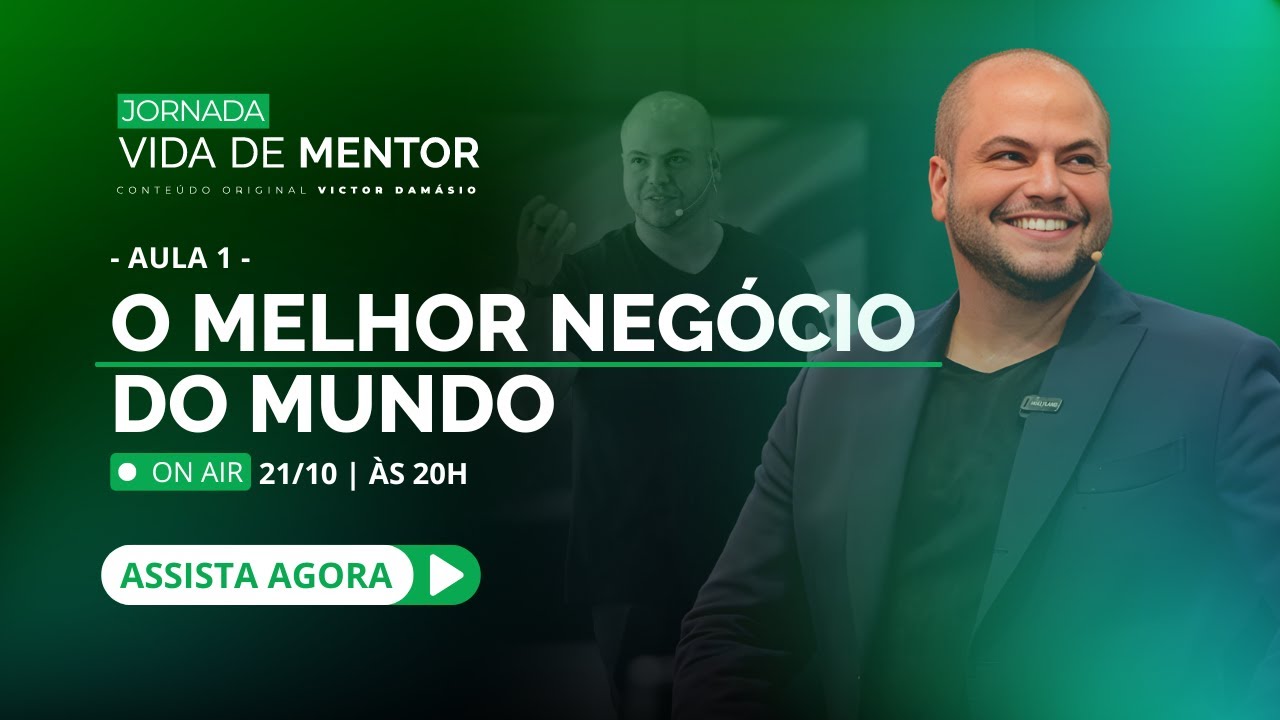 Acesse o Modelo Simples e Escalável para Lucrar até 20x Mais | Aula 1 | Jornada Vida de Mentor