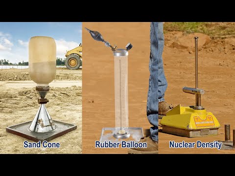 Soil Density: Pros and Cons of Sand Cone Test, Rubber Balloon Test, and Nuclear Density Test