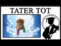 Rest In Peace Tater Tot