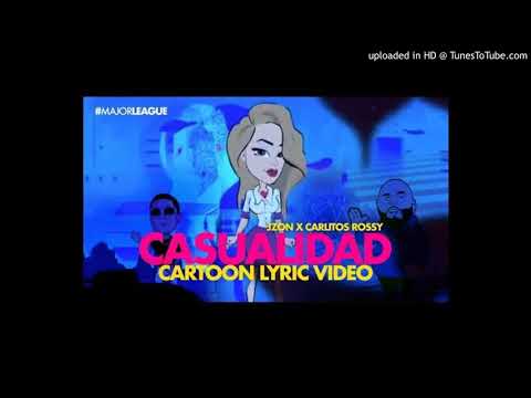 J Zon The 1 Ft. Carlitos Rossy - Casualidad