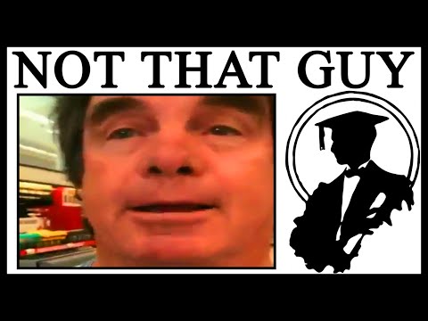 The Saga Of The "You're Not That Guy" Guy