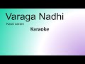 Varaga Nadhi Karai Karaoke