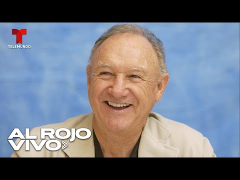 Descartan fuga de gas como causa en la muerte de Gene Hackman y su esposa