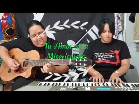 Tu amor y tu misericordia (cover)