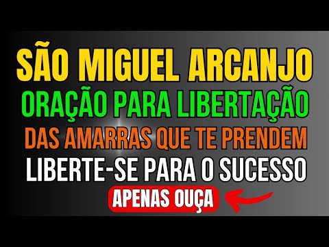 SÃO MIGUEL ARCANJO DESVENDE A CHAVE DA PROSPERIDADE E LIBERTE SE DAS AMARRAÇÕES