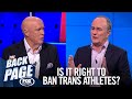 Is It Right To Ban Transgender Athletes The Back Page Fox Sports Australia