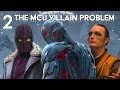 The MCU Villain Problem Part 2