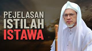 Penjelasan Istilah Istawa - Baba Ismail Sepanjang