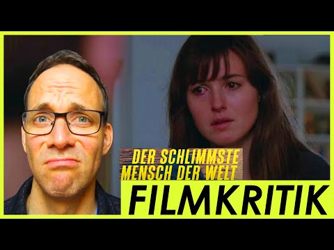 Der schlimmste Mensch der Welt - Review Kritik