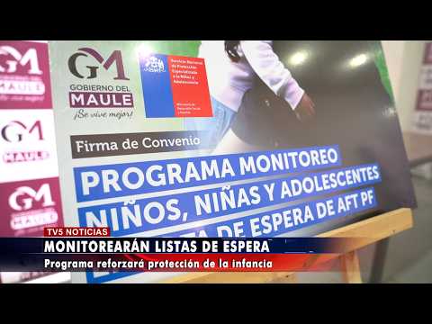 GORE MAULE IMPLEMENTA PROGRAMA PARA MONITOREAR A NIÑOS EN LISTA DE ESPERA DE PROTECCIÓN