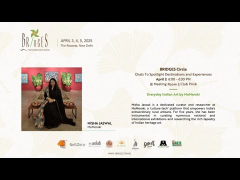 Everyday Indian Art by Misha Jaswal, MeMeraki @BRIDGES for Conscious Luxury 2025