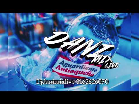 Mix Ahora entiendo_Olvido total_Que mujer tan fria_Aguardiente hp Djdanimixlive