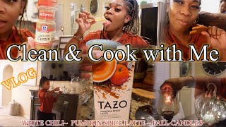 VLOG | CLEAN  & COOK WITH ME |  MAKING WHITE CHILI | PUMPKIN SPICE CHAI  TAZO ICE COLD DRINK 🍺