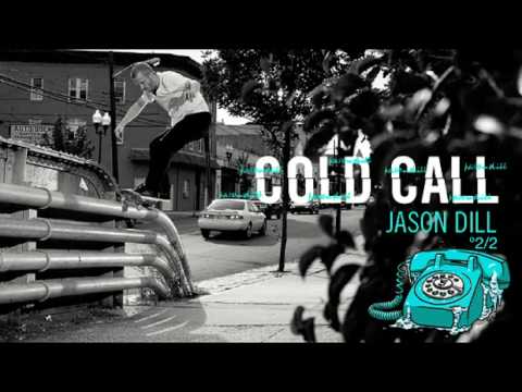 Cold Call - Jason Dill Part 2